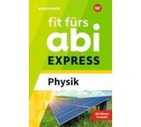 Fit Fürs Abi Express. Physik