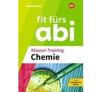 Fit Fürs Abi. Klausur-Training Chemie