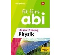 Fit Fürs Abi. Klausur-Training Physik