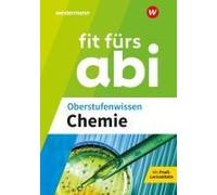Fit Fürs Abi. Oberstufenwissen Chemie