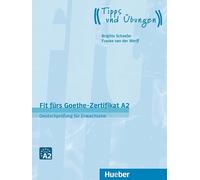 Fit fürs Goethe-Zertifikat A2. Deutschprüfung für Erwachsene. Übungsbuch (Livello A2). Per le Scuole superiori. Con Audio