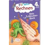 Fit Fürs Rechnen 4. Klasse. Mein 5-Minuten-Block