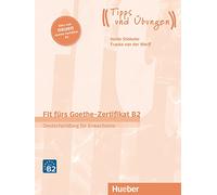 Fit fürs Goethe-Zertifikat: B2 – Livre avec audios en ligne – Édition 2019