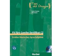 Hueber – Fit furs Goethe-Zertifikat: C2 – Livre et CD