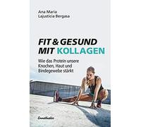 Fit & Gesund Mit Kollagen