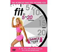 Fit in 5 to 20 Minutes - Dance It Off