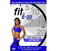 Fit in 5 to 20 Minutes-Legs Bum and Tum Attack [Import]