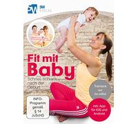 Fit mit Baby - Schnell schlank nach der Geburt