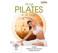 Fit mit Pilates in 30 Tagen