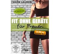 Riva DVD Mark Lauren – Fit sans matériel pour femmes – 3 entraînements haute intensité