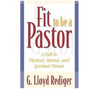 Fit To Be A Pastor