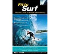 Fit to Surf by Rocky Snyder Paperback Book Snyder, Rocky, Snyder Rocky (Auteur)