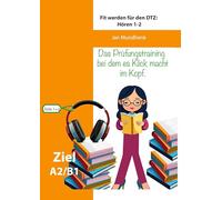 Fit werden für den DTZ: Hören - Teile 1 und 2