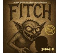 Fitch: An Adult Bedtime Story About Imposter Syndrome
