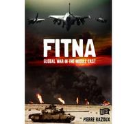 FITNA : Global War in the Middle East