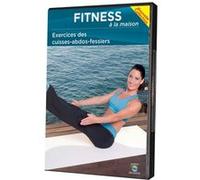 Fitness à la maison Exercices intenses cuisses abdos fessiers DVD E
