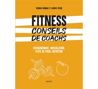 Fitness : conseils de coachs Entraînement, musculation, perte de poids, nutrition - Thomas Hennau - Vigot - broché - Guide