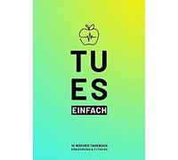 Fitness- & Ernährungs-Tagebuch: Das 12-Wochen-Tagebuch (Din A5) Zum Ausfüllen Und Abnehmen Oder Zunehmen. Trainingstagebuch Fürs Fitness Studio, Cardio Und Bodybuilding. Abnehmtagebuch Bzw. Diättagebu