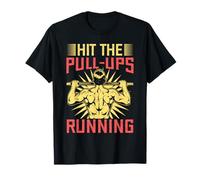 Fitness Fanatics Hit The Pull-Ups Running Calisthenics Gym T-Shirt