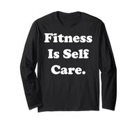 Fitness Is Self Care Inspirational Message Funny Saying Manche Longue