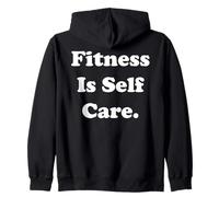 Fitness Is Self Care Inspirational Message Funny Saying Sweat à Capuche