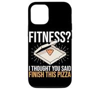 Fitness Je pensais Que tu avais Dit Finis Cette Pizza Funny Fitness Coque pour iPhone 12/12 Pro
