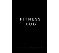 Fitness Log: Push yourself because no one else is going to do it for you