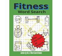 Fitness Word Search Puzzle Book: Fitness Word Search (8.5 x 11) words relating to fitness such as health, exercise, recreational activities For Adults and Kids