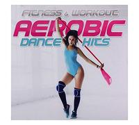Fitness & Workout Mix - Aerobic Dance Hits [Import]