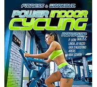 Fitness & Workout Mix - Power Indoor Cycling [Import]