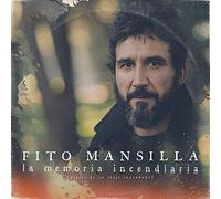 Fito Mansilla - Fito Mansilla - La Memoria Incenciaria (CD)