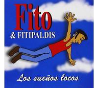Fito Y Fitipaldis - Los Suenos Locos