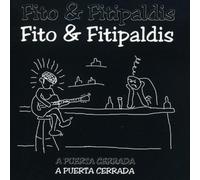 Fito Y Los Fitipaldi - A Puerta Cerrada