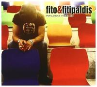 Fito Y Los Pitipaldis - Por la Voca Vive El Pez