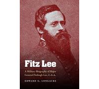 Fitz Lee by Edward G. Longacre Edward G. Longacre (Auteur)