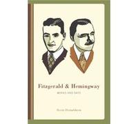Fitzgerald And Hemingway: Works And Days (Paperback) Scott Donaldson, (Auteur)