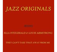 Fitzgerald Ella & Armstrong Louis - They Cant Take That Away