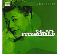 Fitzgerald Ella - Chill with Fitzgerald [Import]