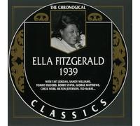 Fitzgerald, Ella - Ella Fitzgerald : 1939 [Import]