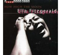 Fitzgerald, Ella - How High The Moon [Import]