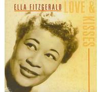 Fitzgerald, Ella - Love & Kisses