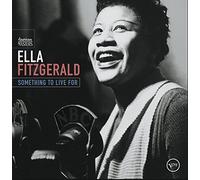Fitzgerald, Ella - Something To Live For
