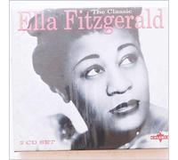 Fitzgerald Ella - The Classic Ella Fitzgerald [Import]