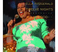 Fitzgerald Ella - Twelve Nights In Hollywood (Coffret 4 Cd)