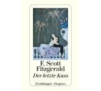 Fitzgerald, F: Der Letzte Kuss