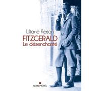 Liliane Kerjan – Fitzgerald : Le désenchanté – Broché