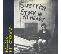 Fitzgerald, Patrick - Safety Pin Stuck in My. [Import]