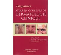 Fitzpatrick. Atlas en couleurs de dermatologie clinique - Dick Suurmond - Medecine Science Publications - broché - Etude