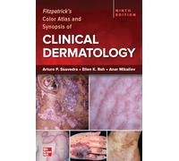 Fitzpatrick's Color Atlas and Synopsis of Clinical Dermatology