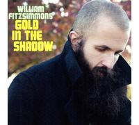 Fitzsimmons, William - Gold in The Shadow